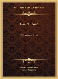 Cover image for Daniel Boone: Wilderness Scout