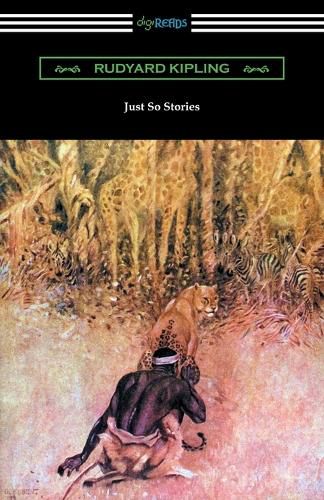 Cover image for Just So Stories (Illustrated by the Author)