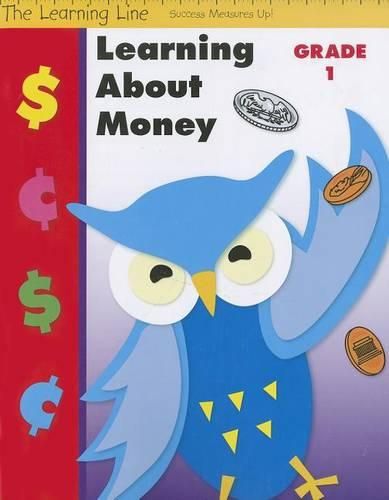 Learning Line: Learning about Money, Grade 1 Workbook