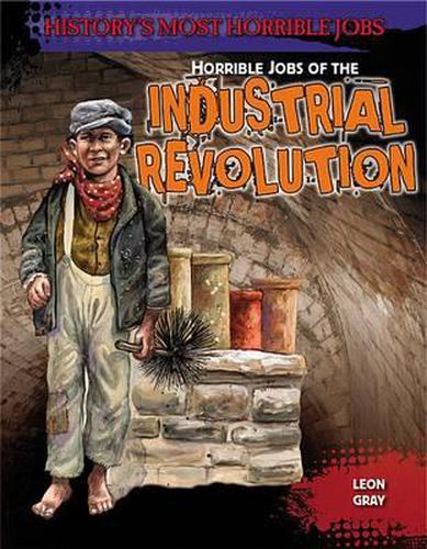 Cover image for Horrible Jobs of the Industrial Revolution