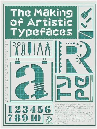 The Making Of Artistic Typefaces