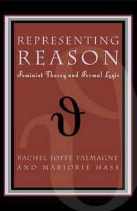 Cover image for Representing Reason: Feminist Theory and Formal Logic