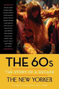 Cover image for The 60s: The Story of a Decade