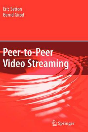 Peer-to-Peer Video Streaming