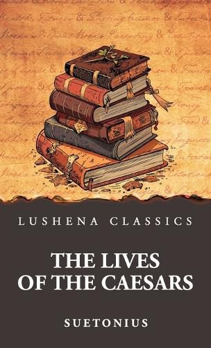 Cover image for The Lives of the Caesars