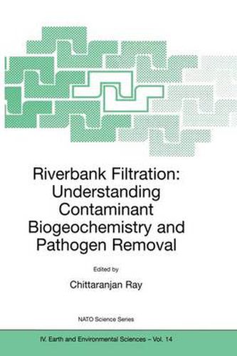 Cover image for Riverbank Filtration: Understanding Contaminant Biogeochemistry and Pathogen Removal