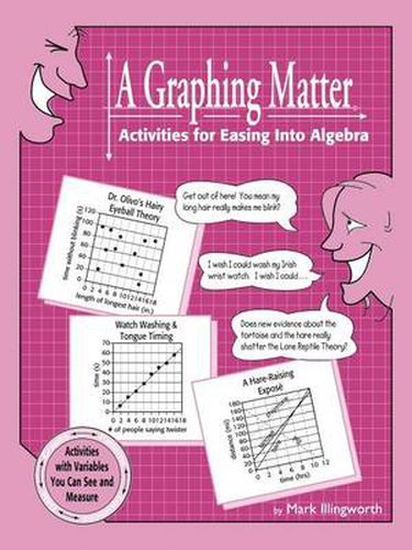 Cover image for A Graphing Matter: Activities for Easing into Algebra