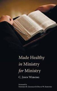 Cover image for Made Healthy in Ministry for Ministry