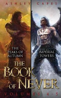 Cover image for The Book of Never: Volumes 4-5