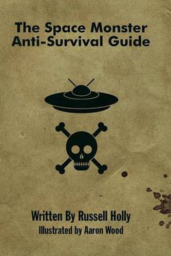 Cover image for The Space Monster Anti-Survival Guide