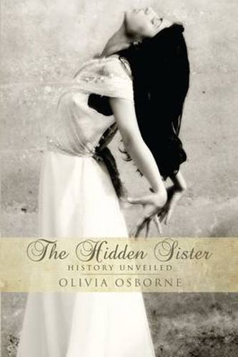 Cover image for The Hidden Sister - History Unveiled