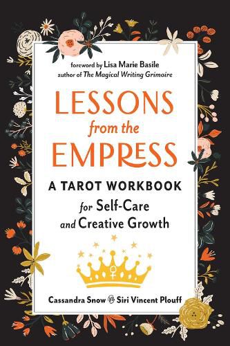 Cover image for Lessons from the Empress: A Tarot Workbook for Self-Care and Creative Growth