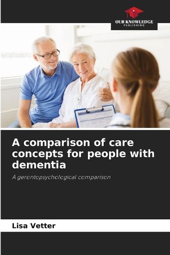 Cover image for A comparison of care concepts for people with dementia