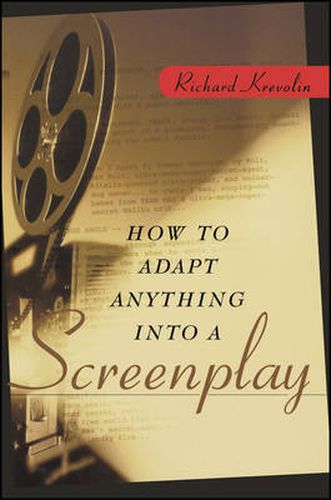 How to Adapt Anything into a Screenplay