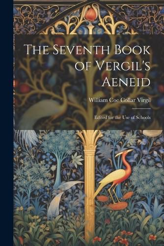 The Seventh Book of Vergil's Aeneid