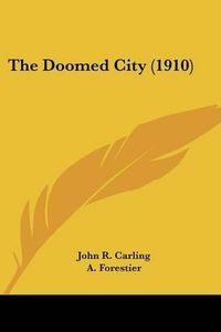 Cover image for The Doomed City (1910)