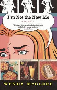 Cover image for I'm Not the New Me