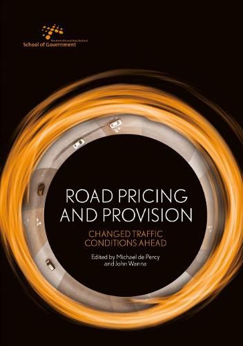 Road Pricing and Provision: Changed Traffic Conditions Ahead