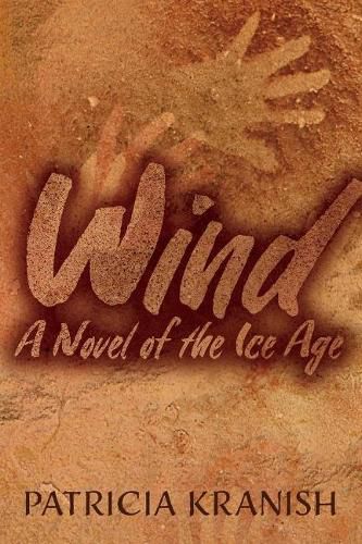 Cover image for Wind: A Novel of the Ice Age