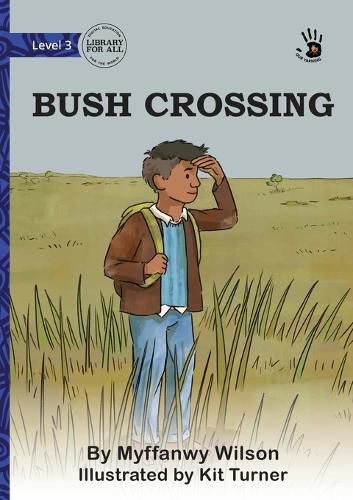 Cover image for Bush Crossing - Our Yarning