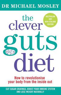 Cover image for The Clever Guts Diet