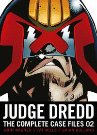 Cover image for Judge Dredd: The Complete Case Files 02