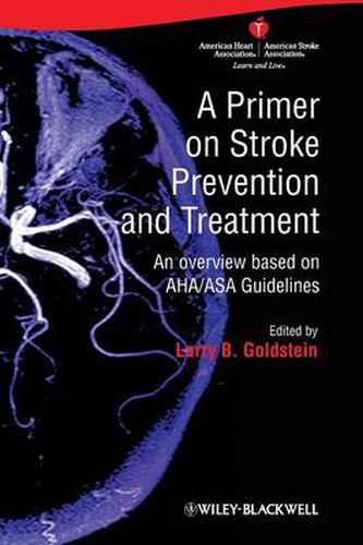 Cover image for A Primer on Stroke Prevention and Treatment: An Overview Based on AHA/ASA Guidelines