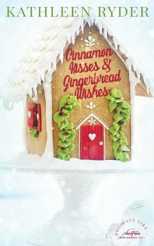 Cover image for Cinnamon Kisses and Gingerbread Wishes