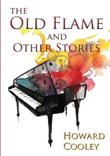 Cover image for The Old Flame and Other Stories