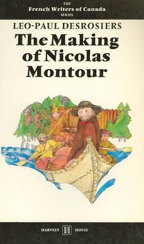 Cover image for The Making of Nicolas Montour