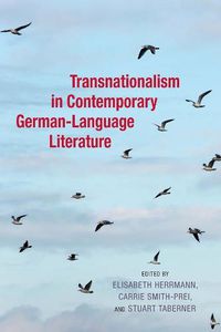 Cover image for Transnationalism in Contemporary German-Language Literature