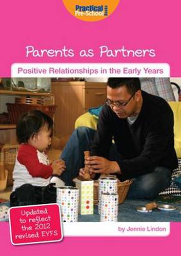 Cover image for Parents as Partners: Updated to Reflect the 2012 Revised EYFS