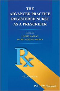 Cover image for The Advanced Practice Registered Nurse as a Prescriber 2e