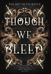 Cover image for Though We Bleed