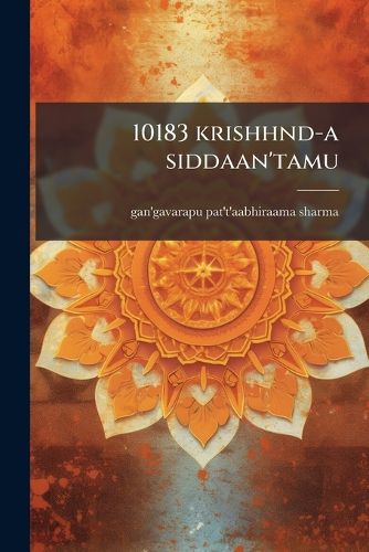 Cover image for 10183 Krishhnd-A Siddaan'tamu