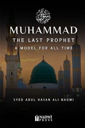 Cover image for Muhammad - The Last Prophet