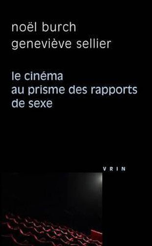 Cover image for Le Cinema Au Prisme Des Rapports de Sexe