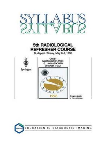 Cover image for Chest, Musculoskeleton, G.I. and Abdomen, Urinary Tract: 5th Halley Radiological Refresher Course