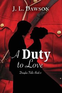 Cover image for A Duty to Love