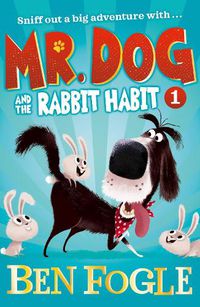 Cover image for Mr. Dog and the Rabbit Habit