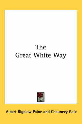 Cover image for The Great White Way