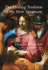 Cover image for The Healing Tradition of the New Testament