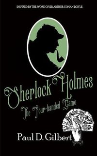 Cover image for Sherlock Holmes: The Four-Handed Game