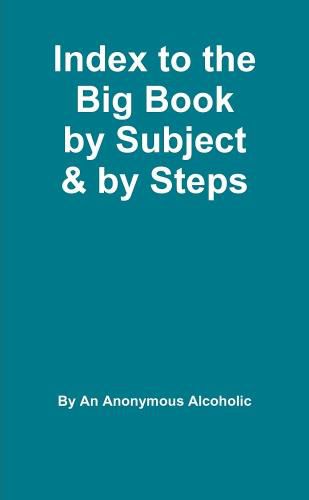Cover image for Index to the Big Book by Subject and by Steps