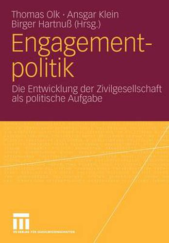 Cover image for Engagementpolitik: Die Entwicklung Der Zivilgesellschaft ALS Politische Aufgabe