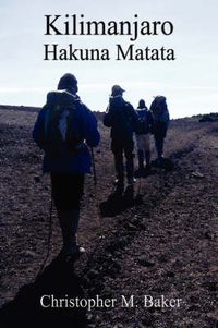 Cover image for Kilimanjaro: Hakuna Matata