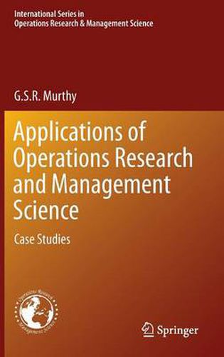 Cover image for Applications of Operations Research and Management Science: Case Studies