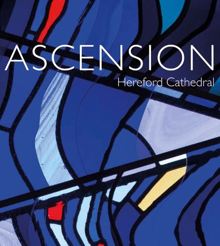 Cover image for Ascension: Hereford Cathedral