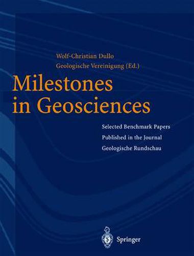 Cover image for Milestones in Geosciences: Selected Benchmark Papers Published in the Journal  Geologische Rundschau