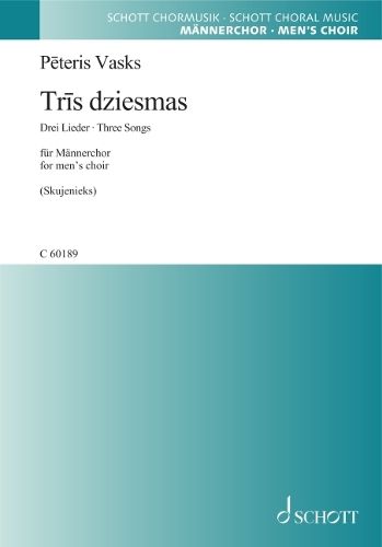 Cover image for Vasks: Tris Dziesmas (Three Songs) for Male Choir in Latvian